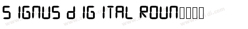 Signus Digital Roun字体转换